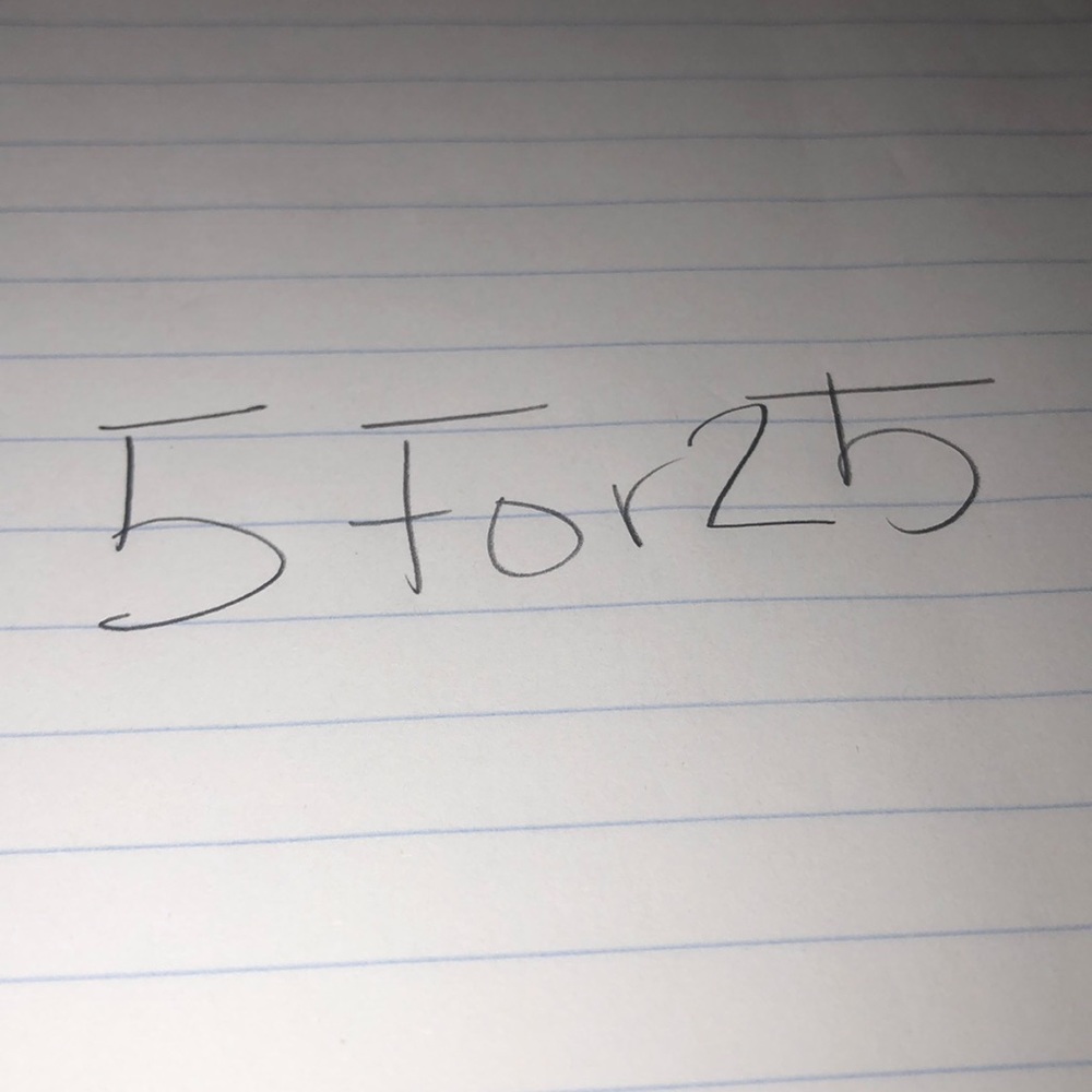 Check closet for the 5FOR25 deal